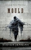 Mould (Liam Tate, #1) (eBook, ePUB)