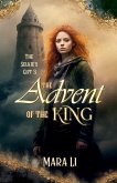 The Advent of the King (The Selkie's Gift, #3) (eBook, ePUB) The Advent of the King (The Selkie's Gift, #3) (eBook, ePUB)