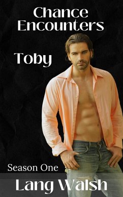 Cover Chance Encounters - Season One - Toby (eBook, ePUB)