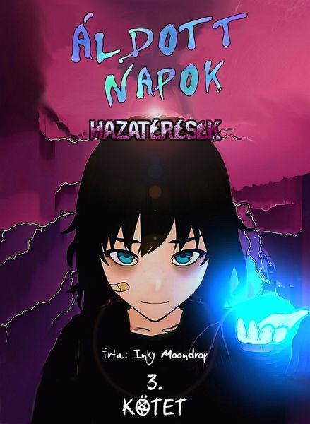 Áldott Napok - Hazatérések (eBook, ePUB) Áldott Napok - Hazatérések (eBook, ePUB)