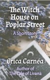 The Witch House on Poplar Street (eBook, ePUB)