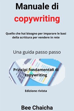 Principi fondamentali di copywriting (eBook, ePUB) - Chaicha, Bee