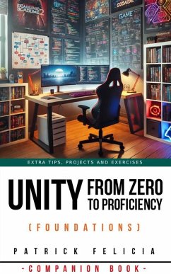 Cover Unity from Zero to Proficiency (Foundations): A Companion Book (eBook, ePUB)