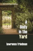 A Body in the Yard (eBook, ePUB) A Body in the Yard (eBook, ePUB)