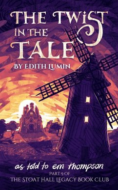 The Twist in the Tale (Stoat Hall, #9) (eBook, ePUB) - Thompson, Em