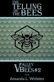 The Telling of the Bees: Valley of the Bees #2 (eBook, ePUB)