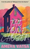 The Home Chosen (eBook, ePUB) The Home Chosen (eBook, ePUB)