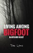 Living Among Bigfoot: Backyard Beast... - Bild 1
