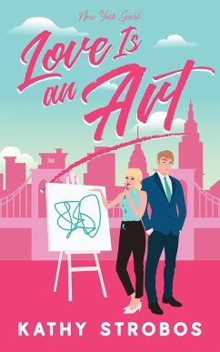 Love Is an Art (New York Spark, #2) (eBook, ePUB) Cover Love Is an Art (New York Spark, #2) (eBook, ePUB)