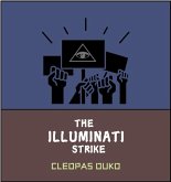 The Illuminati Strike (1, #1) (eBook, ePUB)