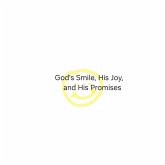 God's Joy, His Joy, and His Promises (eBook, ePUB)