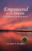 Empowered by the Dream (eBook, ePUB)