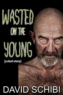 Cover Wasted On The Young (eBook, ePUB)