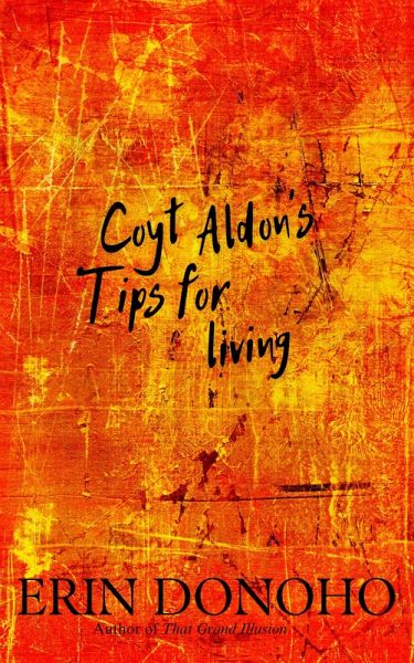 Coyt Aldon's Tips for Living (eBook, ePUB)