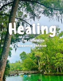 Healing (eBook, ePUB) - Johnson, Kiwannae