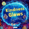 Kindness Glows: The Story of Baby Glowy... - Bild 1