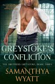 Greystoke's Confliction (The Brothers Greystoke, #3) (eBook, ePUB)
