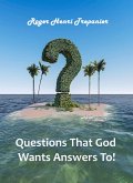 Questions That God Wants Answers To! (The Truth Seeker's Library, #31) (eBook, ePUB)
