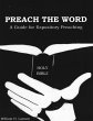 Preach the Word: A Guide for Expository... - Bild 1