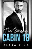 The Boss in Cabin 18 (Astor Alphas, #3) (eBook, ePUB) The Boss in Cabin 18 (Astor Alphas, #3) (eBook, ePUB)
