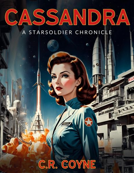Cassandra (A StarSoldiers Chronicle) (eBook, ePUB)