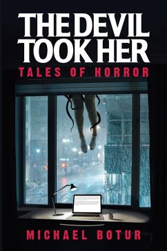 Cover The Devil Took Her: Tales of Horror (eBook, ePUB)