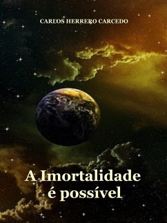 Cover A Imortalidade É Possível (eBook, ePUB)
