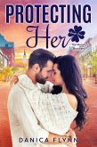 Protecting Her (The Murphy Brothers, #1) (eBook, ePUB)