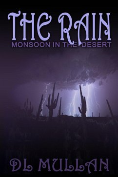 Cover The Rain: Monsoon in the Desert (eBook, ePUB)
