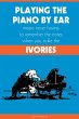 Playing the Piano By Ear Means Never... - Bild 1
