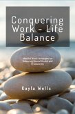 Mindful Work: Strategies for Balancing Mental Health and Productivity (eBook, ePUB)