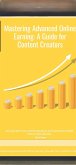 Mastering Advanced Online Earning: A Guide for Content Creators (eBook, ePUB)