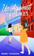 Us Against the Likes (eBook, ePUB) - Bild 1
