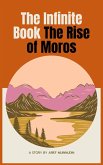 The Infinite Book The Rise of Moros (eBook, ePUB) The Infinite Book The Rise of Moros (eBook, ePUB)