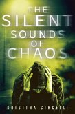 The Silent Sounds of Chaos (eBook, ePUB) The Silent Sounds of Chaos (eBook, ePUB)
