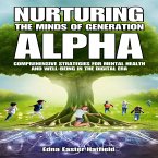 Nurturing The Minds Of Generation Alpha (eBook, ePUB)