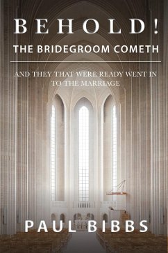 Cover Behold! The Bridegroom Cometh! (eBook, ePUB)