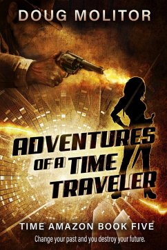 Cover Adventures of a Time Traveler (Time Amazon, #5) (eBook, ePUB)