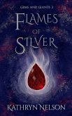 Flames of Silver (Gems and Giants, #3) (eBook, ePUB)