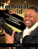 Technical Gold: Business For Photographers! (eBook, ePUB)