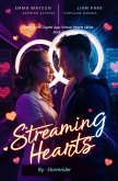 Streaming Hearts (Love in the Digital Age: Virtual Hearts, #2) (eBook, ePUB)