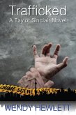 Trafficked (Taylor Sinclair, #4) (eBook, ePUB)