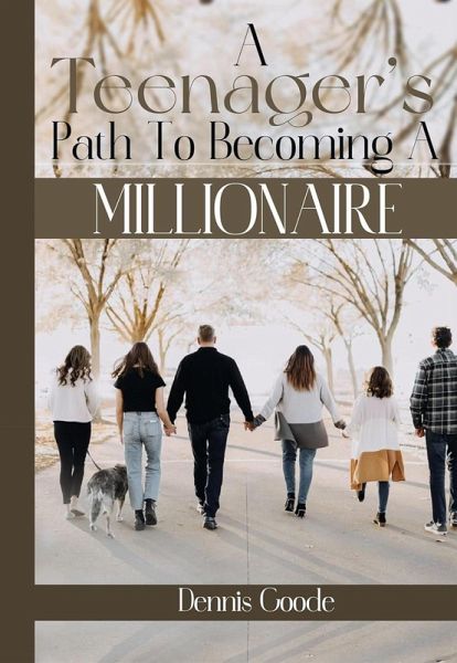 Teenager's Path To Becoming a Millionaire (eBook, ePUB)