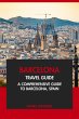 Barcelona Travel Guide: A Comprehensive... - Bild 1
