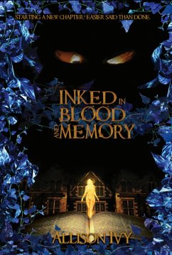 Inked in Blood and Memory (eBook, ePUB) - Ivy, Allison