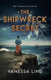 The Shipwreck Secret (The Tidewater Chronicles, #2) (eBook, ePUB) The Shipwreck Secret (The Tidewater Chronicles, #2) (eBook, ePUB)