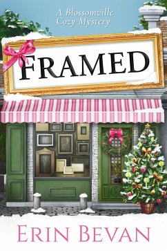 Framed (eBook, ePUB) - Bevan, Erin Framed (eBook, ePUB) - Bevan, Erin