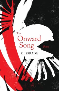 The Onward Song (eBook, ePUB) - Paradis, K. J.