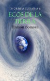 Ecos de la Tierra (En órbitas extrañas, #11) (eBook, ePUB)