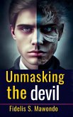Unmasking the Devil (eBook, ePUB)
